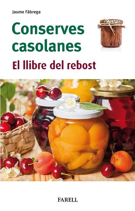 CONSERVES CASOLANES | 9788417116958 | FÀBREGA, JAUME | Llibreria La Gralla | Llibreria online de Granollers