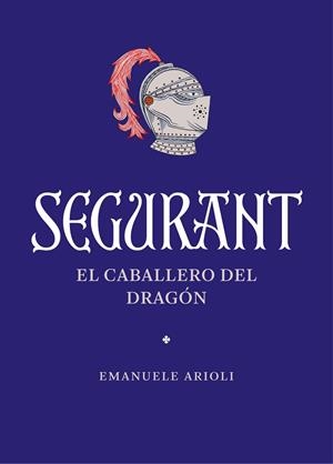 SEGURANT | 9788410380042 | ARIOLI, EMANUELE | Llibreria La Gralla | Llibreria online de Granollers