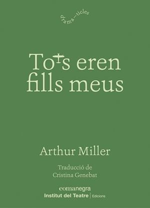 TOTS EREN FILLS MEUS | 9788410161221 | MILLER, ARTHUR | Llibreria La Gralla | Librería online de Granollers