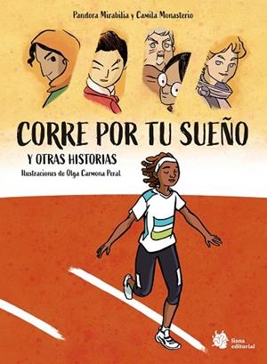 CORRE POR TU SUEÑO Y OTRAS HISTORIAS | 9788410158115 | MIRABILIA, PANDORA ; MONASTERIO, CAMILA | Llibreria La Gralla | Librería online de Granollers