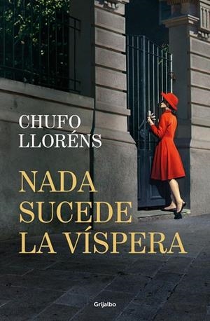 NADA SUCEDE LA VÍSPERA | 9788425368820 | LLORÉNS, CHUFO | Llibreria La Gralla | Llibreria online de Granollers