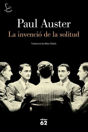 INVENCIÓ DE LA SOLITUD, LA | 9788429782189 | AUSTER, PAUL | Llibreria La Gralla | Librería online de Granollers
