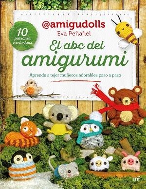 ABC DEL AMIGURUMI, EL | 9788427053106 | PEÑAFIEL, EVA  (@AMIGUDOLLS) | Llibreria La Gralla | Librería online de Granollers