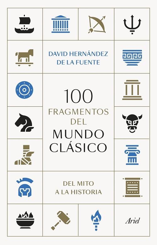 100 FRAGMENTOS DEL MUNDO CLÁSICO | 9788434438095 | HERNÁNDEZ DE LA FUENTE, DAVID | Llibreria La Gralla | Librería online de Granollers