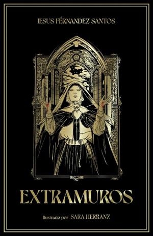 EXTRAMUROS | 9788410378131 | FERNÁNDEZ SANTOS, JESÚS ; HERRANZ, SARA | Llibreria La Gralla | Llibreria online de Granollers