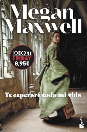 TE ESPERARÉ TODA MI VIDA | 9788408294641 | MAXWELL, MEGAN | Llibreria La Gralla | Librería online de Granollers