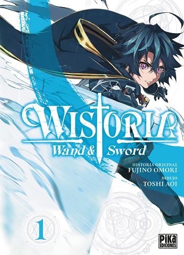 WISTORIA. WAND & SWORD, 1. | 9788410450011 | TOSHI AOI, FUJINO OMORI | Llibreria La Gralla | Librería online de Granollers