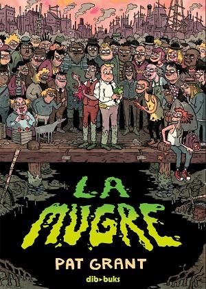 MUGRE, LA | 9788418266171 | GRANT, PAT ;  MCCABE, FIONN | Llibreria La Gralla | Librería online de Granollers