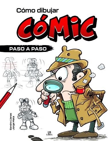 CÓMO DIBUJAR CÓMIC | 9788466243926 | OTAKU, CAMILO ;  MATA, JORGE | Llibreria La Gralla | Llibreria online de Granollers