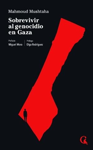 SOBREVIVIR AL GENOCIDIO EN GAZA | 9788412799668 | MUSHTAHA, MAHMOUD | Llibreria La Gralla | Librería online de Granollers