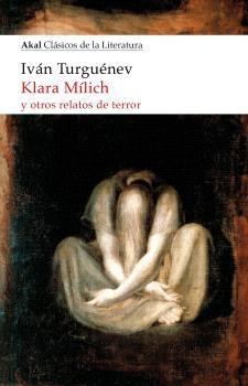 KLARA MÍLICH Y OTROS RELATOS DE TERROR | 9788446055754 | TURGUÉNEV, IVÁN | Llibreria La Gralla | Llibreria online de Granollers