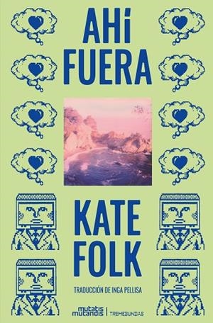AHÍ FUERA | 9788412724868 | FOLK, KATE | Llibreria La Gralla | Llibreria online de Granollers