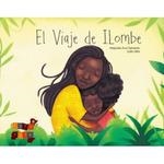 VIAJE DE ILOMBE, EL | 9788461799411 | SALMERÓN NTUTUMU, ALEJANDRA | Llibreria La Gralla | Librería online de Granollers