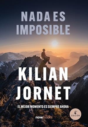 NADA ES IMPOSIBLE. ED. 2024 | 9788416245734 | JORNET, KILIAN | Llibreria La Gralla | Llibreria online de Granollers