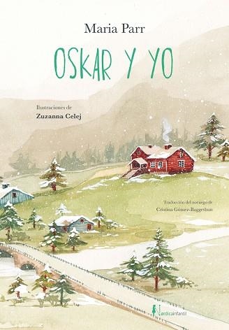 OSKAR Y YO | 9788410200821 | PARR, MARIA | Llibreria La Gralla | Librería online de Granollers
