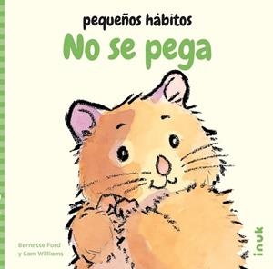 NO SE PEGA | 9788419968364 | FORD, BERNETTE ;  WILLIAMS, SAM | Llibreria La Gralla | Librería online de Granollers