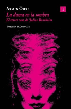 DAMA EN LA SOMBRA, LA | 9788419581785 | OHRI, ARMIN | Llibreria La Gralla | Librería online de Granollers