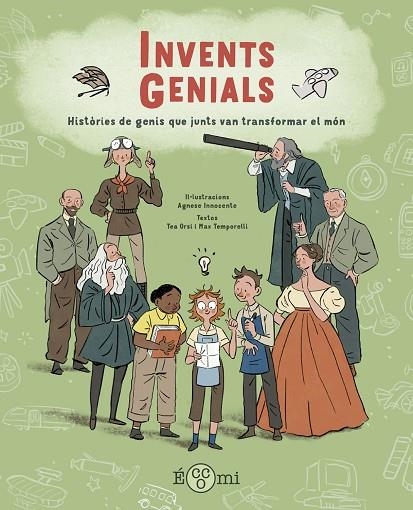 INVENTS GENIALS | 9788419262523 | TEMPORELLI, MAX ;  ORSI, TEA | Llibreria La Gralla | Llibreria online de Granollers
