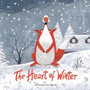 THE HEART OF WINTER | 9788419253569 | MONTAGNANA, ALESSANDRO | Llibreria La Gralla | Librería online de Granollers