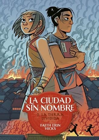 LA CIUDAD SIN NOMBRE 3. LA TIERRA DIVIDIDA | 9788419670328 | HICKS, FAITH ERIN | Llibreria La Gralla | Librería online de Granollers