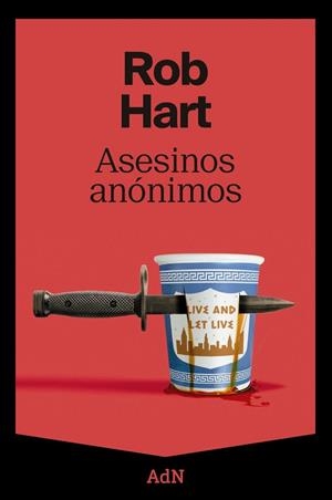 ASESINOS ANÓNIMOS | 9788410138629 | HART, ROB | Llibreria La Gralla | Librería online de Granollers
