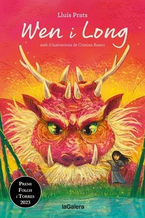 WEN I LONG | 9788424675233 | PRATS, LLUÍS | Llibreria La Gralla | Librería online de Granollers