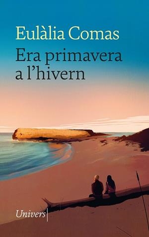 ERA PRIMAVERA A L'HIVERN | 9788419721181 | COMAS LAMARCA, EULÀLIA | Llibreria La Gralla | Librería online de Granollers