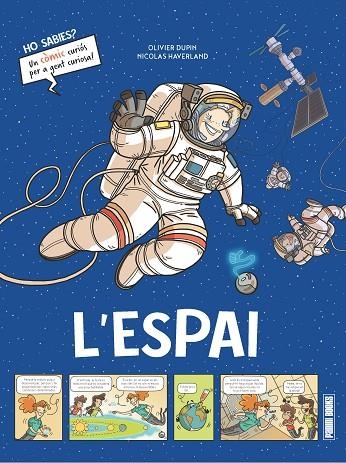 HO SABIES? L'ESPAI | 9788410514232 | DUPIN, OLIVIER / HAVERLAND, NICOLAS | Llibreria La Gralla | Librería online de Granollers