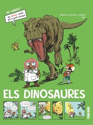 HO SABIES? ELS DINOSAURES | 9788410514249 | GUICHON, THIBAULT | Llibreria La Gralla | Llibreria online de Granollers
