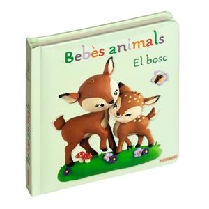 BEBES ANIMALS. EL BOSC | 9788410514171 | VV.AA. | Llibreria La Gralla | Llibreria online de Granollers
