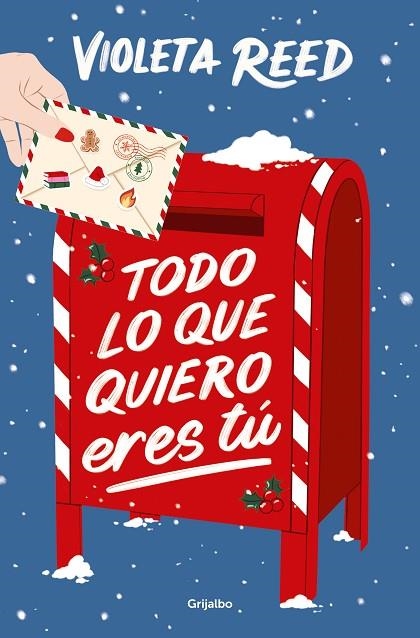 TODO LO QUE QUIERO ERES TÚ | 9788425368561 | REED, VIOLETA | Llibreria La Gralla | Librería online de Granollers