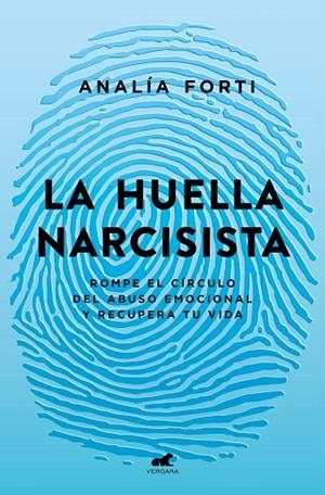 HUELLA NARCISISTA, LA | 9788418045950 | FORTI, ANALÍA | Llibreria La Gralla | Librería online de Granollers