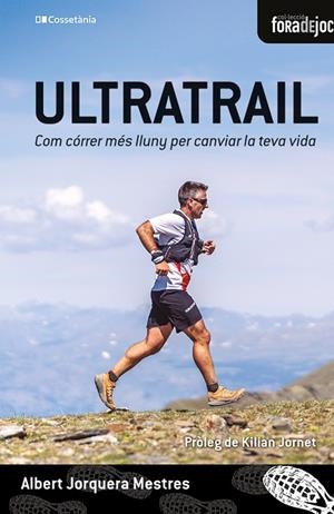 ULTRATRAIL | 9788413563992 | JORQUERA MESTRES, ALBERT | Llibreria La Gralla | Llibreria online de Granollers