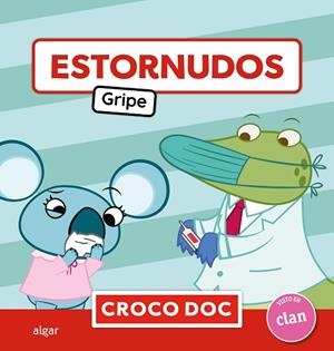 ESTORNUDOS. GRIPE | 9788491427704 | AA.VV. | Llibreria La Gralla | Librería online de Granollers