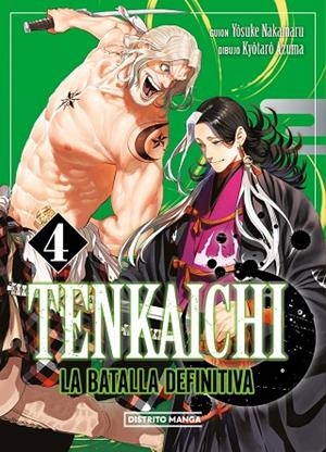 TENKAICHI: LA BATALLA DEFINITIVA 4 | 9788419686794 | AZUMA, KYÔTARÔ / NAKAMARU, YOSUKE | Llibreria La Gralla | Librería online de Granollers
