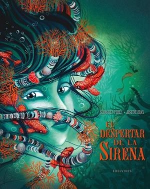 DESPERTAR DE LA SIRENA, EL | 9788414061503 | PEREZ,SEBASTIEN; BRAX, JUSTINE | Llibreria La Gralla | Librería online de Granollers