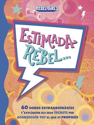 ESTIMADA REBEL... | 9780241709252 | DK | Llibreria La Gralla | Librería online de Granollers