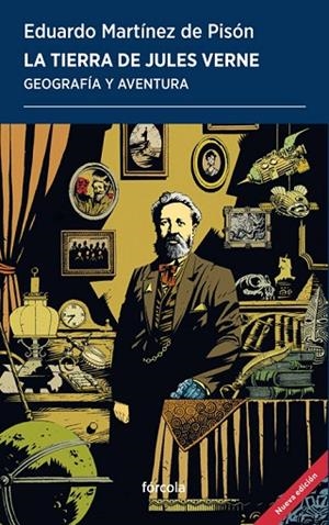 TIERRA DE JULES VERNE, LA | 9788419969217 | MARTÍNEZ DE PISÓN, EDUARDO | Llibreria La Gralla | Librería online de Granollers