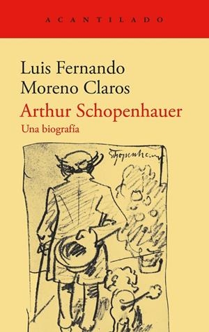 ARTHUR SCHOPENHAUER | 9788419958310 | MORENO CLAROS, LUIS FERNANDO | Llibreria La Gralla | Librería online de Granollers