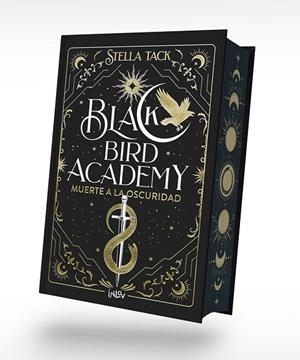 BLACK BIRD ACADEMY. MUERTE A LA OSCURIDAD | 9788410399013 | TACK, STELLA | Llibreria La Gralla | Llibreria online de Granollers