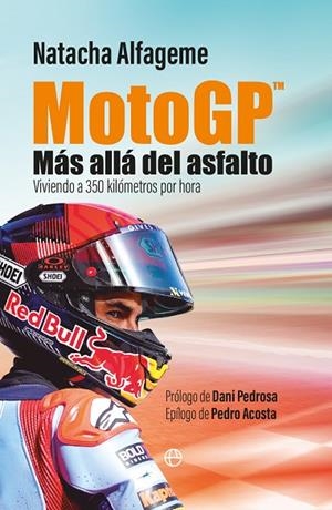 MOTOGP. MÁS ALLÁ DEL ASFALTO | 9788413849386 | ALFAGEME, NATACHA | Llibreria La Gralla | Librería online de Granollers