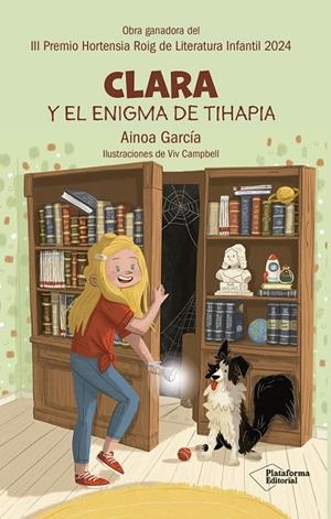 CLARA Y EL ENIGMA DE TIHAPIA | 9788410243675 | GARCÍA, AINOA | Llibreria La Gralla | Llibreria online de Granollers