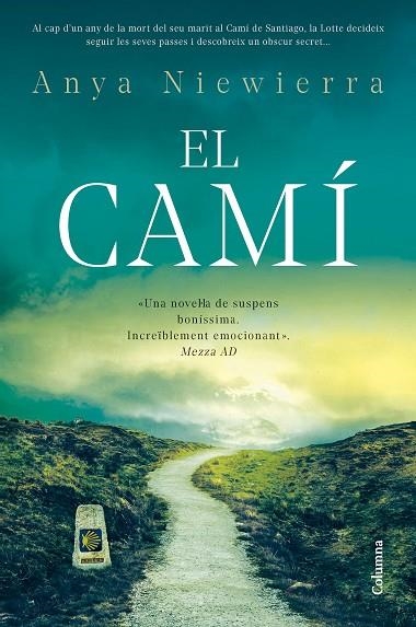 CAMÍ, EL | 9788466432603 | NIEWIERRA, ANYA | Llibreria La Gralla | Llibreria online de Granollers