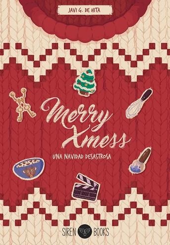 MERRY XMESS: UNA NAVIDAD DESASTROSA | 9788412919301 | G. DE HITA, JAVI | Llibreria La Gralla | Llibreria online de Granollers