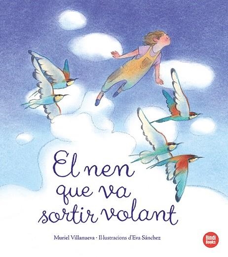 NEN QUE VA SORTIR VOLANT, EL | 9788418288920 | VILLANUEVA PERARNAU, MURIEL | Llibreria La Gralla | Librería online de Granollers