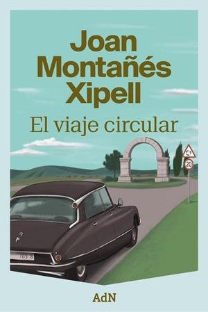 VIAJE CIRCULAR, EL | 9788410138667 | MONTAÑÉS XIPELL, JOAN | Llibreria La Gralla | Librería online de Granollers