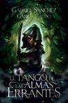 TANGO DE LAS ALMAS ERRANTES, EL | 9788412089868 | SÁNCHEZ GARCÍA-PARDO, GABRIEL | Llibreria La Gralla | Librería online de Granollers