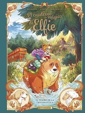 ESORO DE LA TRICOMANTICA, EL  EL CUADERNO MAGICO DE ELFIE 4. EL T | 9788467971491 | ALWETT, AUDREY ;  ARLESTON, CHRISTOPHE ; MINI LUDVIN | Llibreria La Gralla | Librería online de Granollers