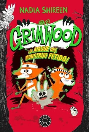 ATAQUE DEL MONSTRUO FÉTIDO, EL  GRIMWOOD 3. EL | 9788410025950 | SHIREEN, NADIA | Llibreria La Gralla | Librería online de Granollers