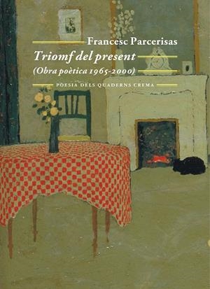 TRIOMF DEL PRESENT | 9788477276920 | PARCERISAS, FRANCESC | Llibreria La Gralla | Librería online de Granollers